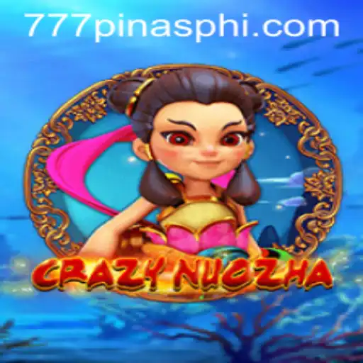 Exploring the Dynamic World of CrazyNuoZha and the Allure of 777Pinas.COM