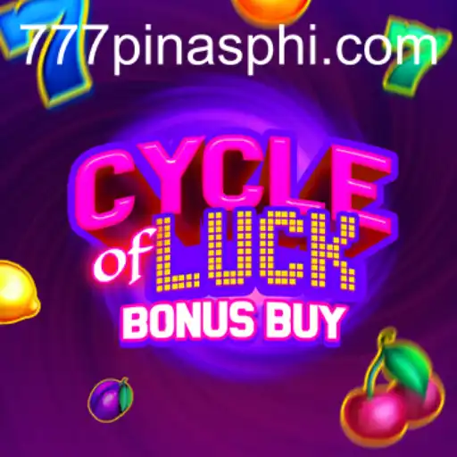 Explore the Exciting World of CycleofLuckBonusBuy: A Thrilling Gaming Experience with 777Pinas.COM