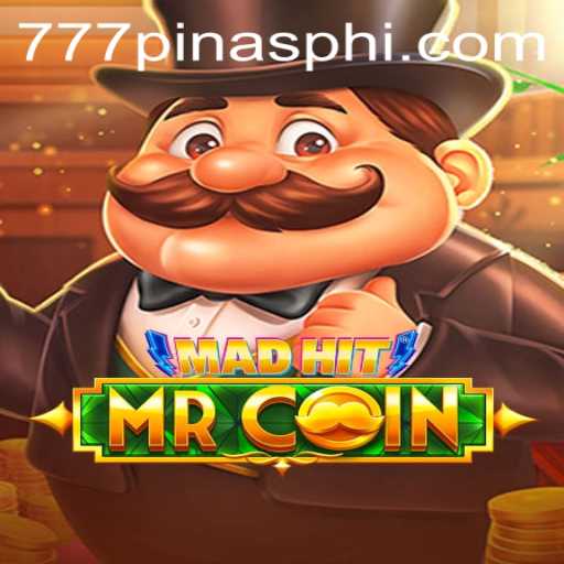 MadHitMrCoin: A Riveting Gaming Experience with 777Pinas.COM