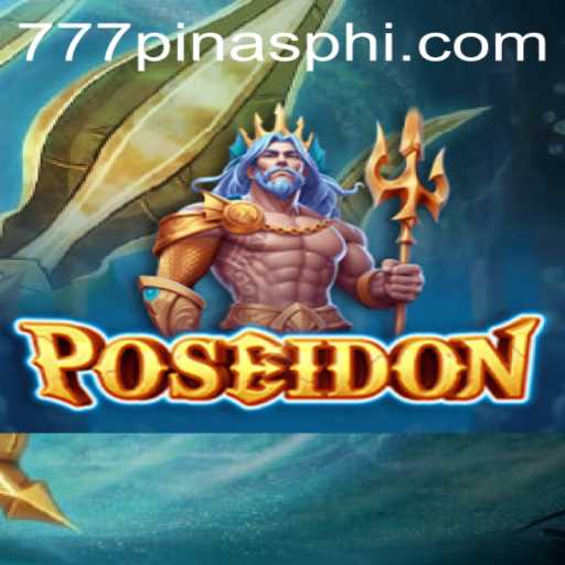 Discover the Thrilling World of Poseidon at ​777Pinas.COM