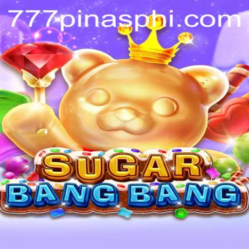 Exploring the Vibrant World of SUGARBANGBANG and Its Connection with 777Pinas.COM